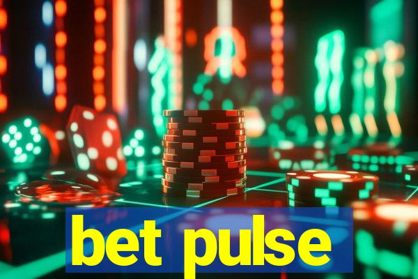 bet pulse